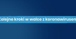 Ilustracja: Kolejne kroki w walce z koronawirusem