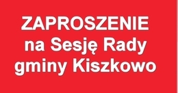 Ilustracja: Zaproszenie na XVII Sesję Rady Gminy Kiszkowo  