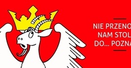 Ilustracja: Nie przenoście nam stolicy do… Poznania