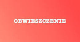 Ilustracja: Obwieszczenie o wydaniu decyzji o ustaleniu lokalizacji inwestycji celu publicznego - przebudowa drogi gminnej w Dąbrówce Kościelnej
